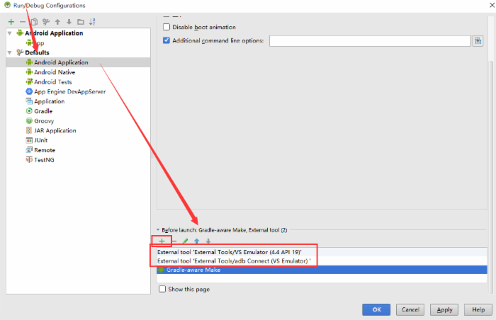 打开 Run  > Edit  Configurations  > Defaults  / Android  Application  / Emulator  选项卡的BeforeLaunch  节点， 添加刚才创建的两个 External  Tool  到此处